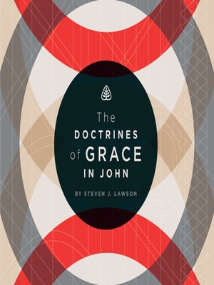 cover image of The Doctrines of Grace in John